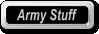 Army Stuff